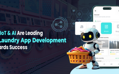 How IoT And AI Are Leading The Laundry App Development Towards Success